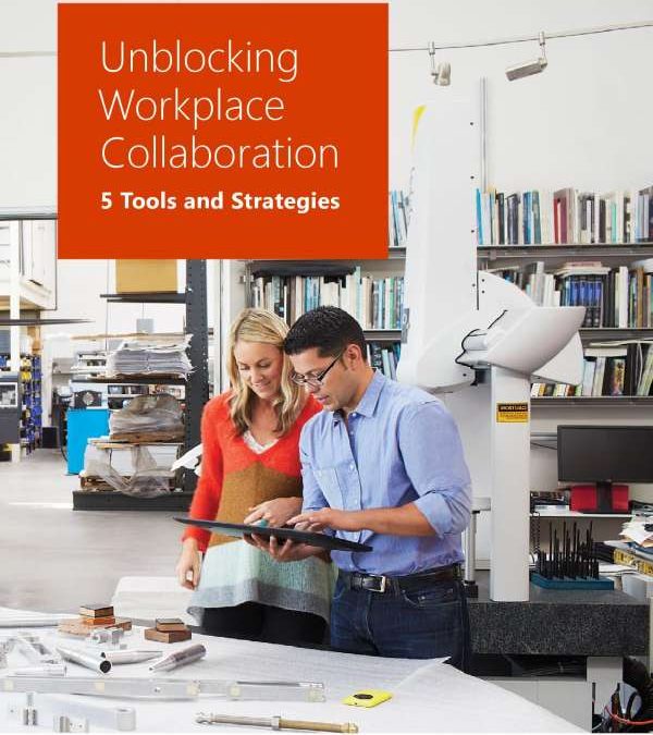 Unblocking workplace collaboration: five tools and strategies